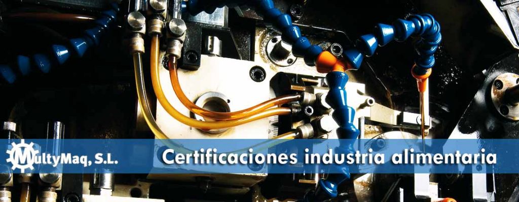 certificaciones para el lubricante de la maquinaria industrial, sector alimentación